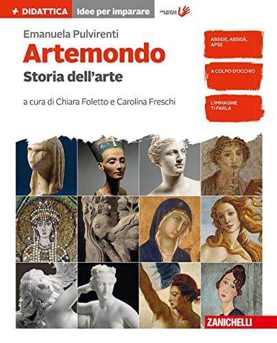Artemondo. Idee per imparare. Storia dell'arte. Per la Scuola media. Con e-book von Zanichelli