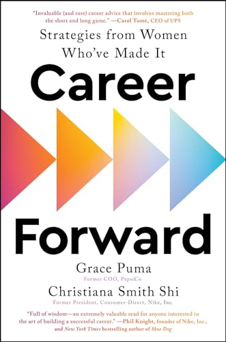 Career Forward: Strategies from Women Who've Made It von Scribner Book Company