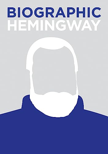 Hemingway: Great Lives in Graphic Form (Biographic)