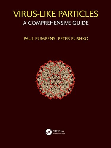 Virus-Like Particles: A Comprehensive Guide Virus-Like Particles: A Comprehensive Guide von CRC Press