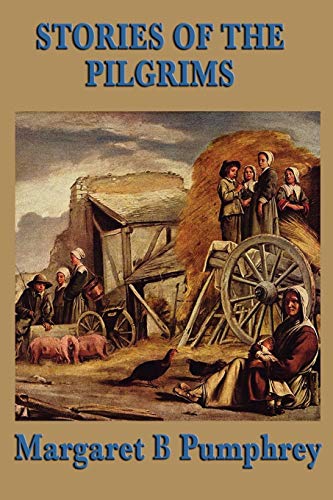 Stories of the Pilgrims von SMK Books
