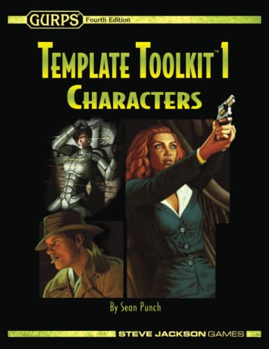GURPS Template Toolkit 1: Characters von Steve Jackson Games Incorporated
