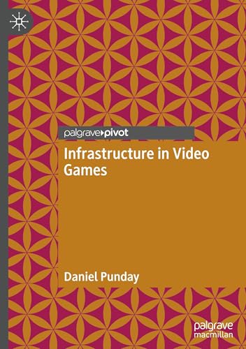 Infrastructure in Video Games von MACMILLAN
