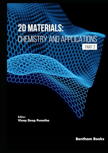 2D Materials: Chemistry and Applications (Part 2) von Bentham Science Publishers