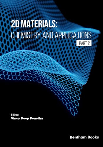 2D Materials: Chemistry and Applications (Part 2) von Bentham Science Publishers