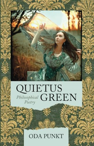 Quietus Green: Philosophical Poetry von Resource Publications