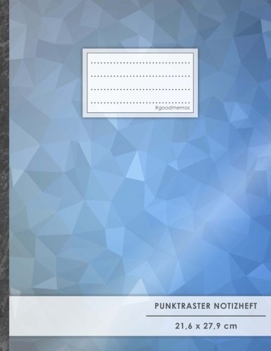 Punktraster Notizbuch • A4-Format, 100+ Seiten, Soft Cover, Register, „Blue Pattern“ • Original #GoodMemos Dot Grid Notebook • Perfekt als Skizzenbuch, Tagebuch, Handlettering Übungsbuch Punktraster Notizbuch • A4-Format, 100+ Seiten, Soft Cover, Register, „Blue Pattern“ • Original #GoodMemos Dot Grid Notebook • Perfekt als Skizzenbuch, Tagebuch, Handlettering Übungsbuch von CREATESPACE