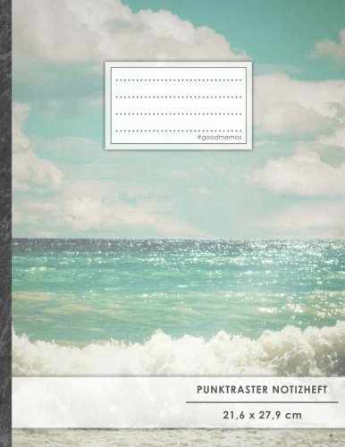 Punktraster Notizbuch • A4-Format, 100+ Seiten, Soft Cover, Register, „Mittelmeer Reise“ • Original #GoodMemos Dot Grid Notebook • Perfekt als Bullet ... Zeichenbuch, Skizzenbuch, Calligraphie Buch