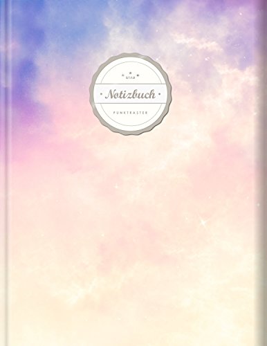 Punktraster Notizbuch (©Star, A4, 156 Seiten, Softcover) || Dickes Notizbuch mit Register + Robuster Einband || Bullet Journal, Handlettering, Skizzenbuch, Zeichenbuch, Dot Grid, „Pinker Himmel“ von CREATESPACE