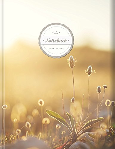 Punktraster Notizbuch (©Star, A4, 156 Seiten, Softcover) || Dickes Notizbuch mit Register + Robuster Einband || Bullet Journal, Handlettering, Skizzenbuch, Zeichenbuch, Tagebuch, "Kornfeld" von CREATESPACE