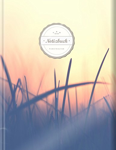 Punktraster Notizbuch (©Star, A4, 156 Seiten, Softcover) || Dickes Notizbuch mit Register + Robuster Einband || Bullet Journal, Handlettering, Skizzenbuch, Zeichenbuch, Tagebuch, "Sonnenuntergang"