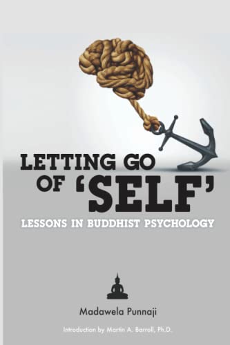 Letting Go of 'Self': Lessons in Buddhist Psychology von Puremind Publishers