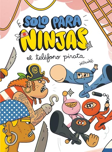 El teléfono pirata (Solo para ninjas, Band 4) von CESMA