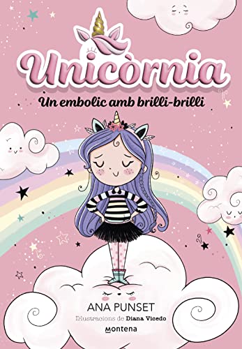 Unicòrnia 1 - Un embolic amb brilli-brilli: Primeres lectures en català (Montena, Band 1)
