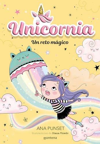 Unicornia 3 - Un reto mágico (Montena, Band 3) von Montena