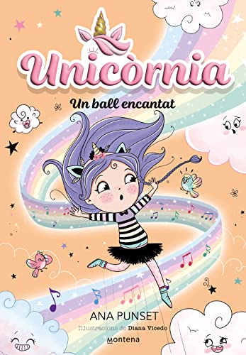 Unicòrnia 6 - Un ball encantat: Primeres lectures en català (Montena, Band 6) von MONTENA