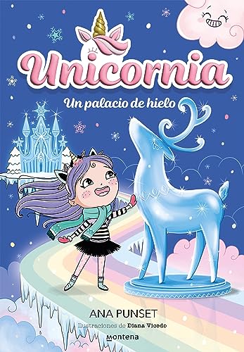 Unicornia 7 - Un palacio de hielo (Montena, Band 7) von MONTENA