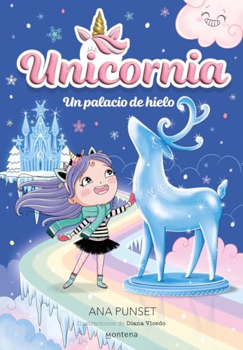 Unicornia 7 - Un palacio de hielo (Montena, Band 7) von MONTENA