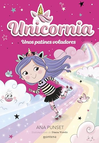 Unicornia 8 - Unos patines voladores (Montena, Band 8) von MONTENA