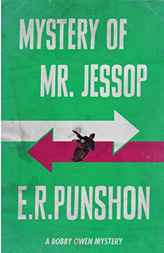 Mystery of Mr. Jessop (The Bobby Owen Mysteries, Band 8) von Dean Street Press