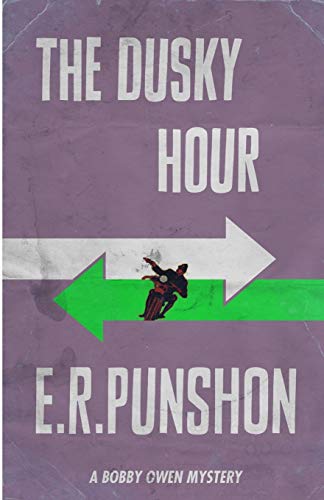 The Dusky Hour (The Bobby Owen Mysteries, Band 9) von Dean Street Press