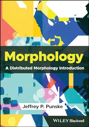 Morphology: A Distributed Morphology Introduction