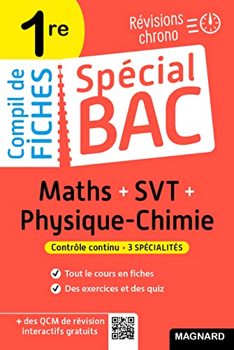Spécial Bac Compil de Fiches Maths-Physique-Chimie-SVT 1re Bac 2025: Tout le programme des 3 spécialités 1re en fiches visuelles von MAGNARD