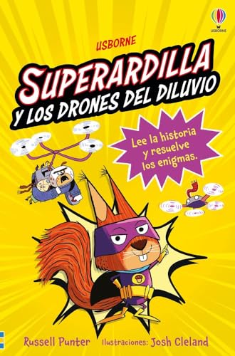 Superardilla y los drones del diluvio - LIBRO 1 (La Brigada Animalada) von Ediciones Usborne