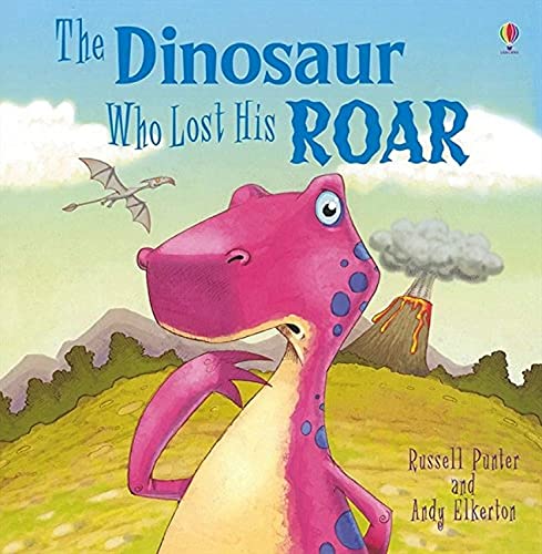 The Dinosaur Who Lost His Roar (Usborne Picture Books) von Usborne Picture Books