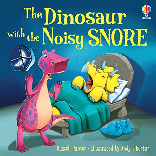 The Dinosaur with the Noisy Snore (Picture Books)