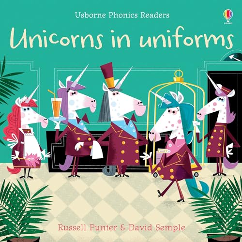 Unicorns in Uniforms (Phonics Readers)
