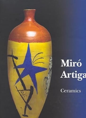 Miró / Artigas. Ceramics (Complete works)