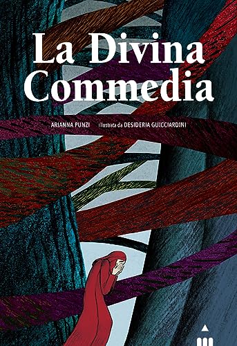 La Divina Commedia. Ediz. a colori (Grandi classici)