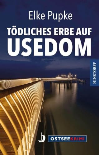 Tödliches Erbe auf Usedom (Ostseekrimi) von Hinstorff