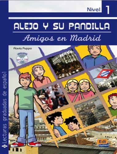 Alejo y su pandilla: Amigos en Madrid, m. Audio-CD: Text in Spanisch