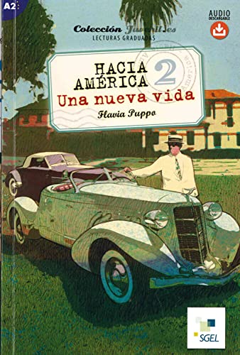Hacia América 2: Una nueva vida: Lektüre mit Hördateien als Download Hacia América 2: Una nueva vida: Lektüre mit Hördateien als Download von Hueber Verlag