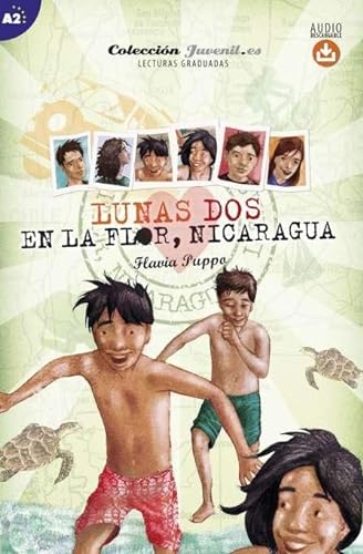 Lunas dos. En la Flor, Nicaragua + Audio descargable: Colección Juvenil.es