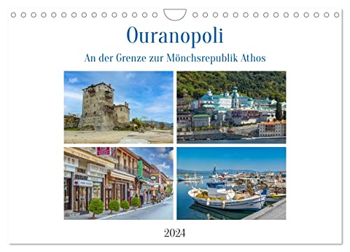Ouranopoli - An der Grenze zur Mönchsrepublik Athos (Wandkalender 2024 DIN A4 quer), CALVENDO Monatskalender