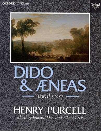 Dido & Aeneas: Vocal Score (Oxford Operas)