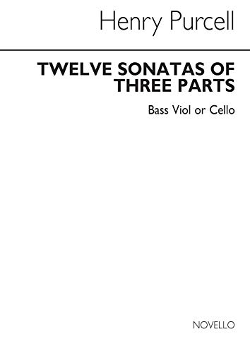 HENRY PURCELL: 12 SONATAS OF THREE PARTS (SONATAS X-XII)