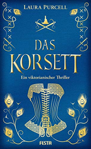 Das Korsett: Ein viktorianischer Thriller