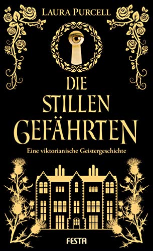 Die stillen Gefährten: Eine viktorianische Geistergeschichte von Festa Verlag