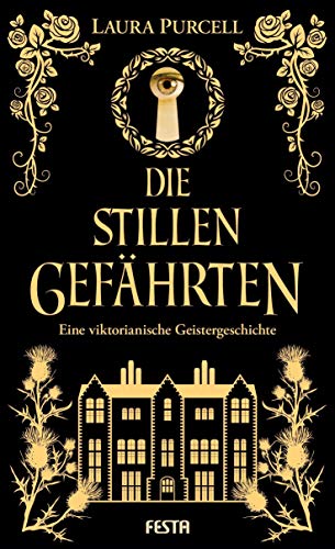 Die stillen Gefährten: Eine viktorianische Geistergeschichte