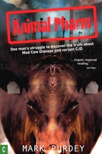 Animal Pharm: One Man's Struggle to Discover the Truth About Mad Cow Disease and Variant CJD von Clairview Books