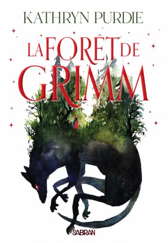 La forêt de Grimm - Tome 01 (broché): Tome 1 von SABRAN