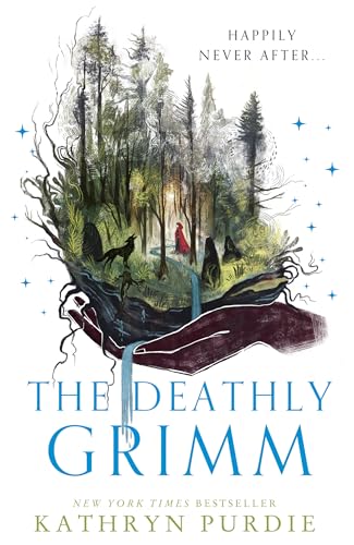 The Deathly Grimm: The Sunday Times bestselling series (Forest Grimm) von Magpie