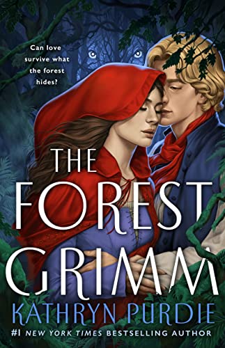 The Forest Grimm (Forest Grimm Duology) The Forest Grimm (Forest Grimm Duology)