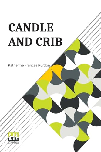 Candle And Crib von Lector House