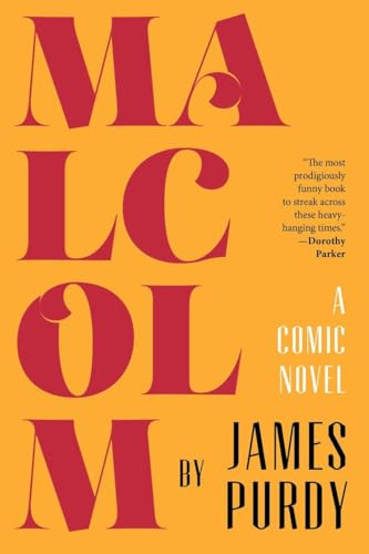 Malcolm: A Comic Novel von LIVERIGHT