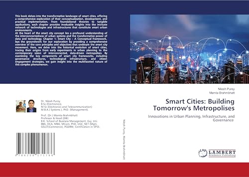 Smart Cities: Building Tomorrow's Metropolises: Innovations in Urban Planning, Infrastructure, and Governance von LAP LAMBERT Academic Publishing